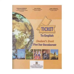 TICKET TO ENGLISH STUDENT 1ER BAC