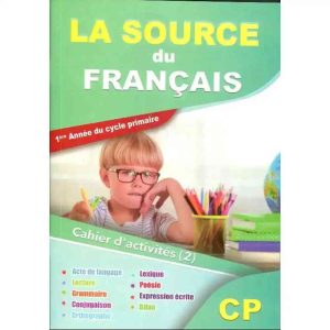 LA SOURCE DU FRANCAIS CP CAHIER D'ACTIVITES 2