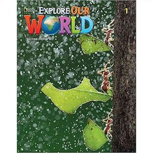 EXPLORE OUR WORLD STUDENT BOOK LEVEL 1 2ND ED