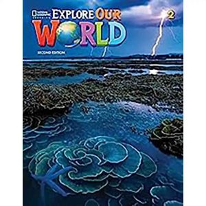 EXPLORE OUR WORLD STUDENT BOOK LEVEL 2 2ND ED
