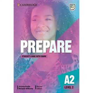 PREPARE A2 LEVEL 2 STUDENT'S BOOK 2AND EDITION