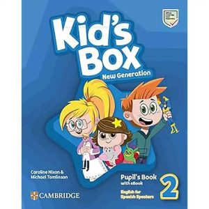 KID'S BOX NEW GENERATION LEVEL 2 PUPIL'S BOOK