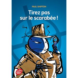 TIREZ PAS SUR LE SCARABEE