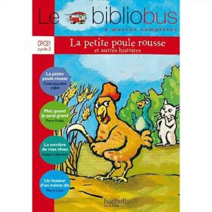 BIBLIOBUS CP/CE1 N11 LIVRE LA PETITE POULE ROUSSE
