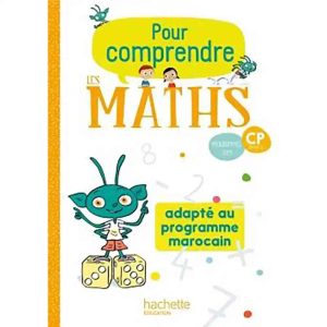 POUR COMPRENDRE LES MATHS CP 2020 MAROC N.E