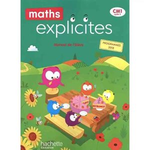 MATHS EXPLICITE CM1 MANUEL EDITION 2020