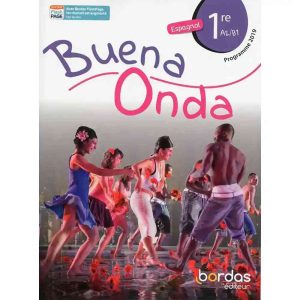 BUENA ONDA ESPAGNOL 1RE  MANUEL DE L'ELEVE 2019 NE
