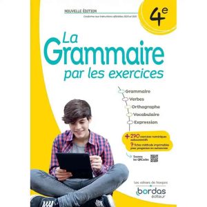 LA GRAMMAIRE PAR LES EXERCICES 4E 2023