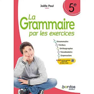 LA GRAMMAIRE PAR LES EXERCICES 5 E 2024