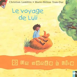 UN MONDE A LIRE: CP LE VOYAGE DE LULI