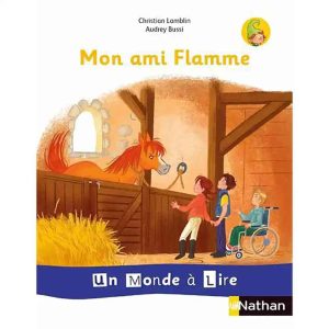 UN MONDE A LIRE:KIMAMILA CP -MON AMI FLAMME 2019