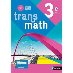 TRANSMATH 3EME MANUEL ELEVE EDITION 2021