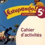 ESTUPENDO! 5EME MANUEL  A1 -A2 CAHIER D'ACTIVITES