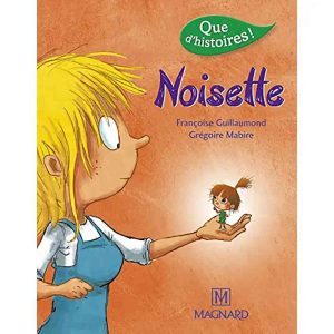 NOISETTE (QUE D'HISTOIRE)