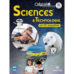 SCIENCES ET TECHNOLOGIE CM1-CM2 50 ENQUETES ODYSSEO 2