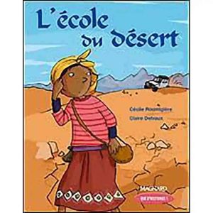 L'ECOLE DU DESERT CE1