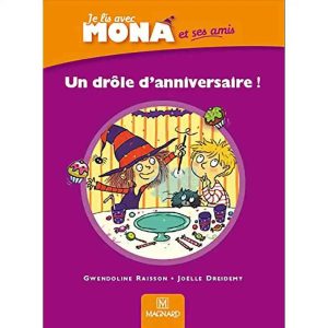 JE LIS AVEC MONA : UN DROLE D'ANNIVERSAIRE !