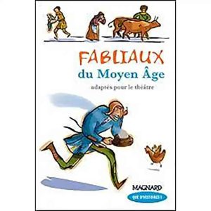 FABLIAUX DU MOYEN AGE QUE D'HISTOIRE