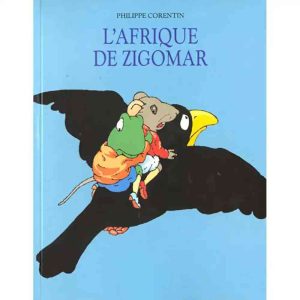 L'AFRIQUE DE ZIGOMAR