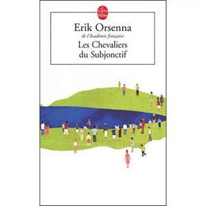 LES CHEVALIER DU SUBJONCTIF