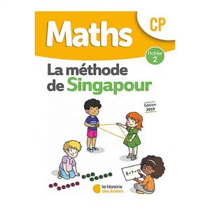 MATHS CP SINGAPOUR FICHIER DE L'ELEVE 2 N.E 2019