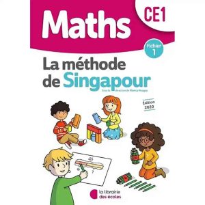 MATHS CE1 SINGAPOUR FICHIER DE L'ELEVE 1 2020