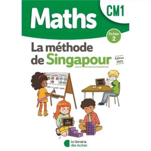 MATHS CM1 SINGAPOUR  FICHIER DE L'ELEVE 2 2021