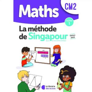 MATHS CM2 SINGAPOUR FICHIER 1 E.D 2023
