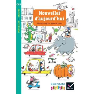 RIBAMBELLE CE2 NOUVELLES D'AUJOURD'HUI