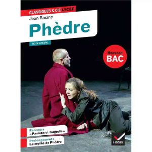 PHEDRE CLASSIQUES ET CIE LYCEE