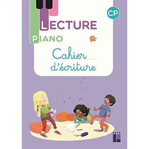 LECTURE PIANO CP CAHIER D'ECRITURE EDITION 2021