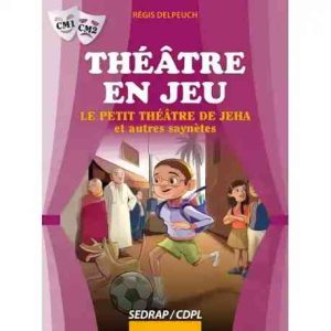 THEATRE EN JEU CE1-CE2 +CAHIER D'ACTIVITE