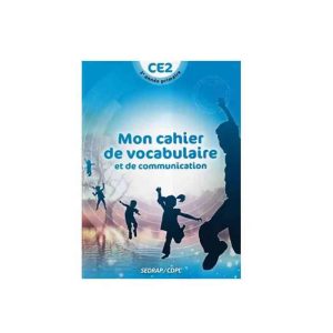 MON CAHIER DE CONJUGAISON ET DE COMMUNICATION CE2