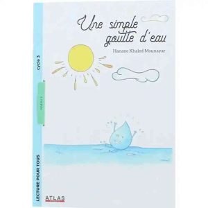 UNE SIMPLE GOUTTE D'EAU