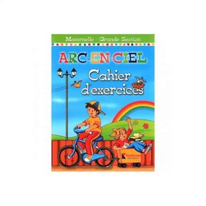 ARC EN CIEL GS CAHIER D'EXERCICES
