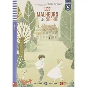 LES MALHEURS DE SOPHIE ELI JUNIORS  NIVEAU 2+CD