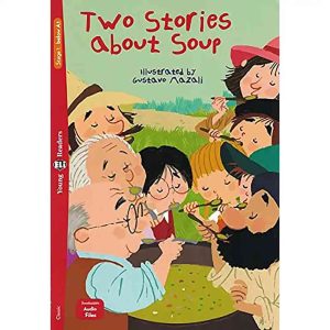 TWO STORIES ABOUT SOUP