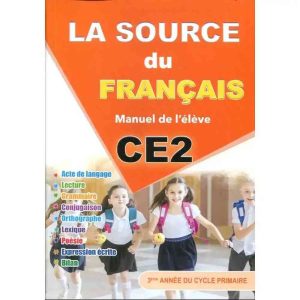 LA SOURCE DU FRANCAIS CE2 MANUEL DE L'ELEVE
