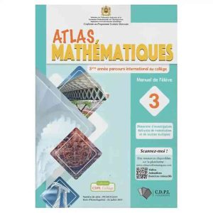 ATLAS DES MATHEMATIQUES 3EME ANNEE COLLEGE