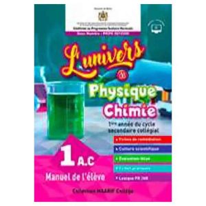 L'UNIVERS DE PHYSIQUE CHIMIE 1AC MANUEL