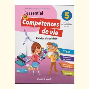 L'ESSENTIEL EN COMPETENCES DE VIE CM2