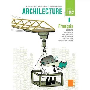ARCHILECTURE CM2 LIVRE
