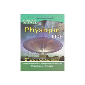 GALILEE PHYSIQUE 2 BAC OPTION PHYSIQUE BIOF