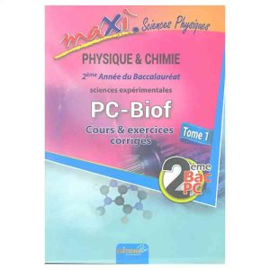 MAXI PC 2EME BAC S.PC EXERCICES RESOLUS TOME 1