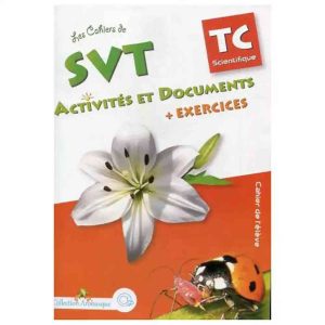 COLLECTION @  LES CAHIERS DE SVT T.C SCIENTIFIQUE