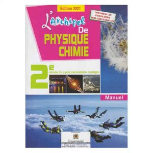 L'ARCHIPEL PHYSIQUE CHIMIE 2EME COLLEGE MANUEL  2021
