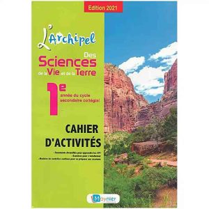 L'ARCHIPEL DES SVT 1AC CAHIER D'ACTIVITES 2021