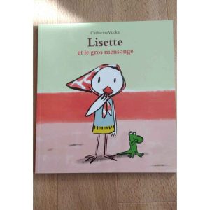 LISETTE ET LE GROS MENSONGE