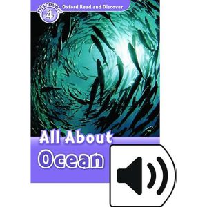 ALL  ABOUT OCEAN LIFE :OXFORD READ AND DISCOVER N° 4
