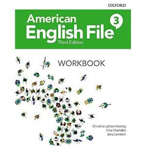 ANGLAIS AMERICAN ENGLISH FILE THIRD ED 3 WORK BOOK